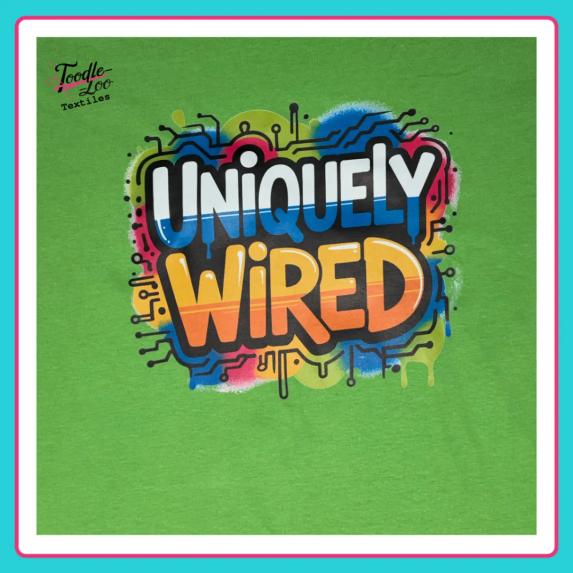 Uniquely Wired T-shirt, close-up of the printed design