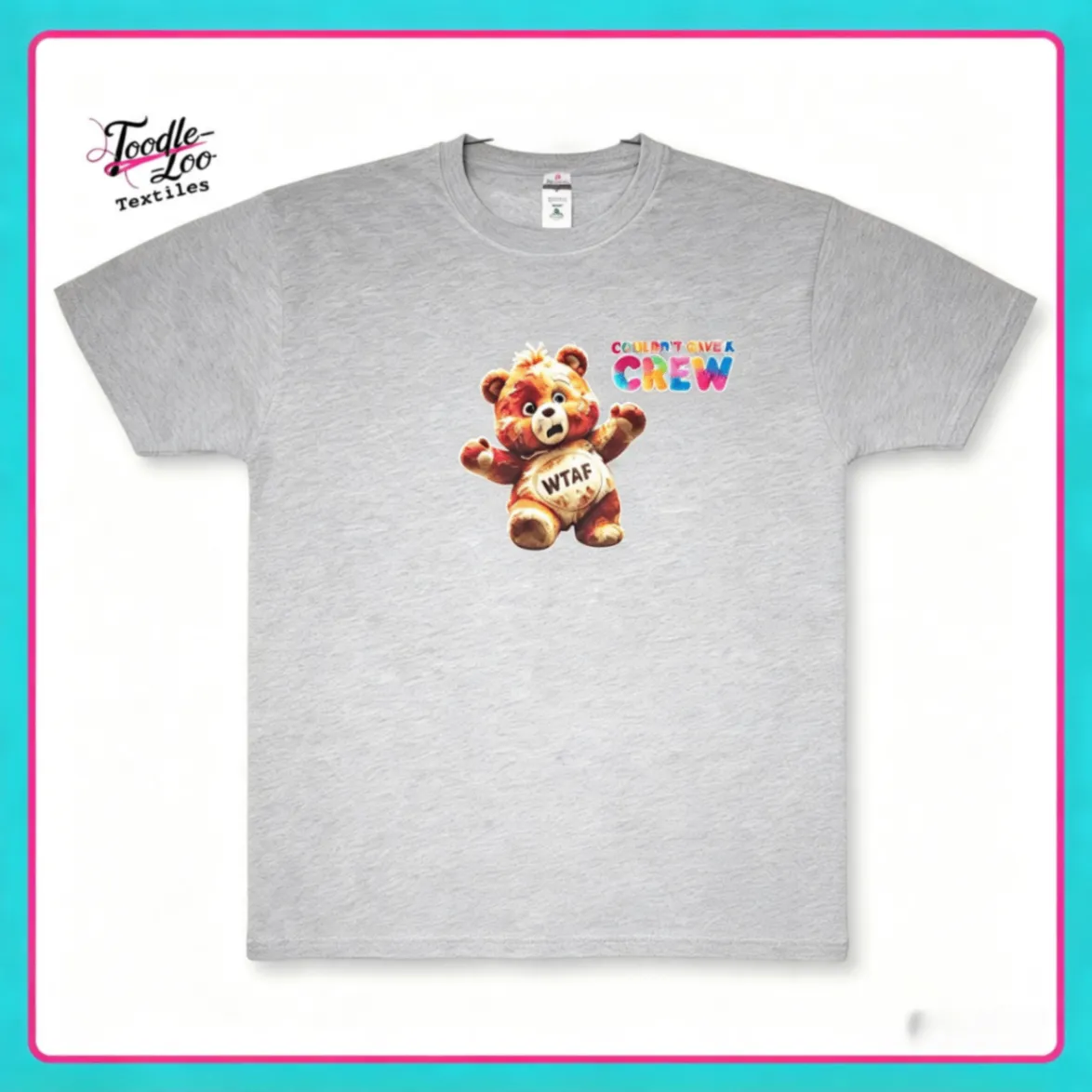 Couldn't Care Less: WTAF T-shirt, front view