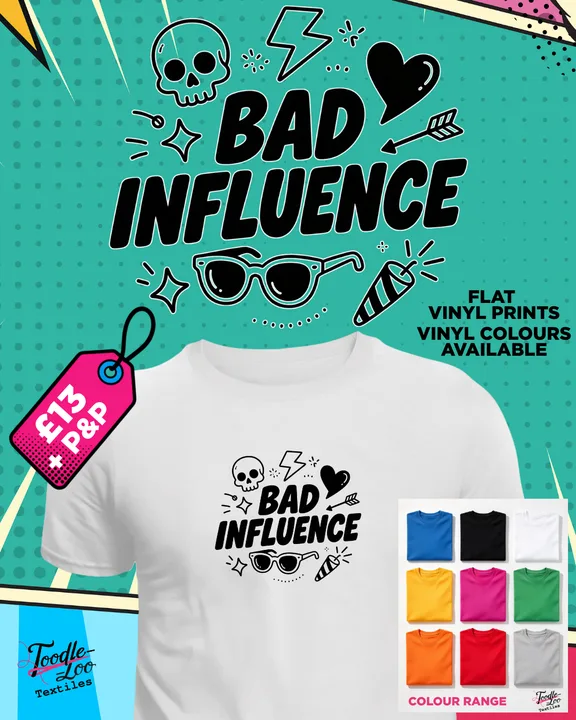 Bad Influence skull design — white tee with black vinyl artwork, shown as a design mock-up