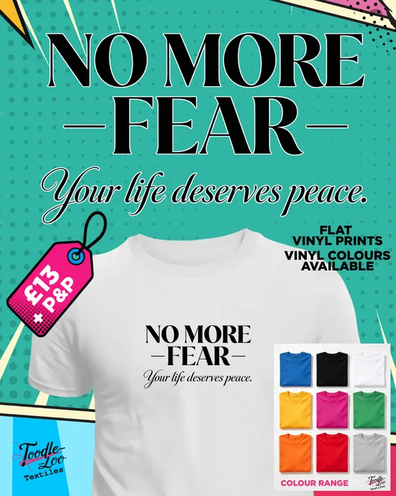 No More Fear — white tee with black vinyl lettering, shown as a design mock-up