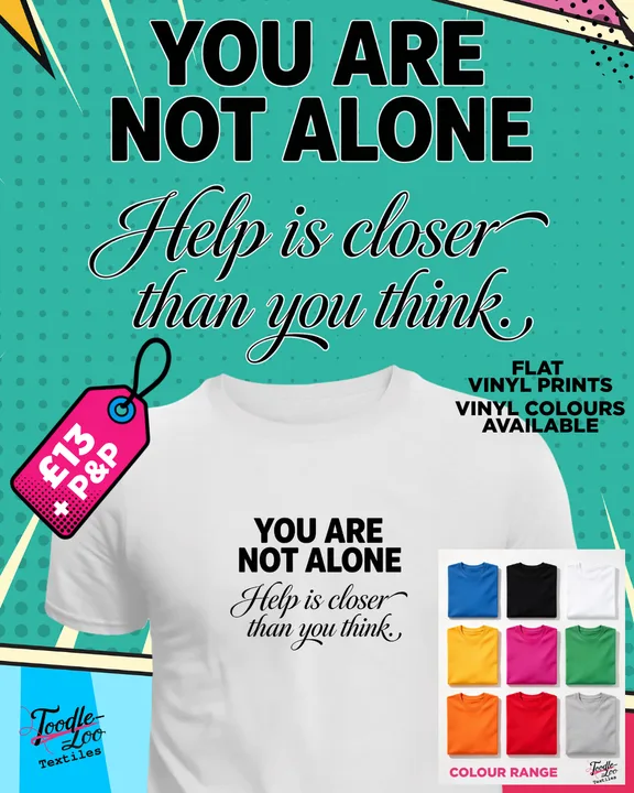 You Are Not Alone — white tee with black vinyl lettering, shown as a design mock-up